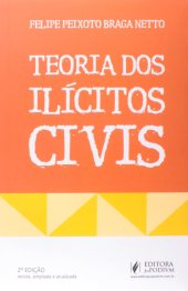 book Teoria dos Ilícitos Civis