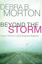 book Beyond the Storm: How to Thrive in Life's Toughest Seasons