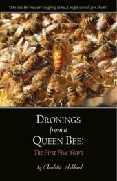 book Dronings from a Queen Bee: The First Five Years