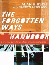 book The Forgotten Ways Handbook: A Practical Guide for Developing Missional Churches