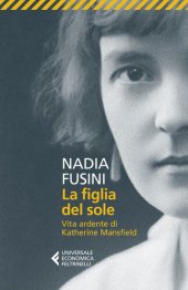 book La figlia del sole. Vita ardente di Katherine Mansfield