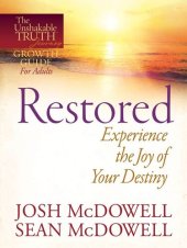 book Restored--Experience the Joy of Your Eternal Destiny