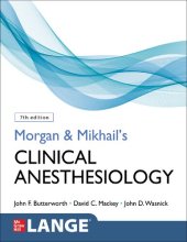 book Morgan and Mikhail's Clinical Anesthesiology, 7th Edition