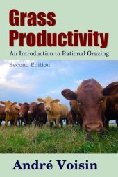 book Grass Productivity: Rational Grazing