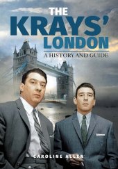 book The Krays' London: A History and Guide