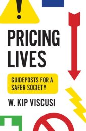 book Pricing Lives: Guideposts for a Safer Society