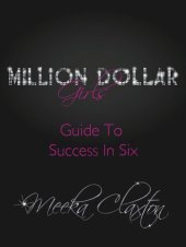 book Million Dollar Girls: Guide To Success In Six