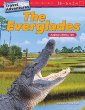 book Travel Adventures: The Everglades: Addition Within 100