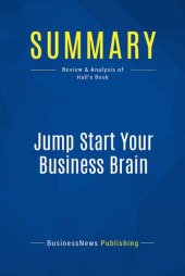 book Summary: Jump Start Your Business Brain: Review and Analysis of Hall's Book