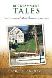 book Buckrammer's Tales: The Continuing Catboat Summers Adventures