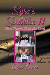 book Syra's Scribbles II: Give Thanks Unto the Lord