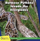 book Burmese Pythons Invade the Everglades