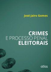 book Crimes e Processo Penal Eleitorais