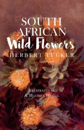 book South African Wild Flowers: Illustrated by A. Beatrice Hazell