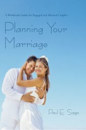 book Planning Your Marriage: A Workbook Guide for Engaged and Married Couples