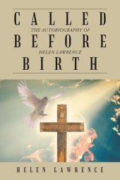 book Called Before Birth: The Autobiography of Helen Lawrence