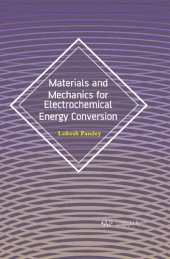 book Materials and Mechanics for Electrochemical Energy Conversion