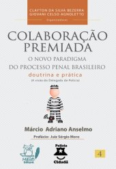 book Colaboração Premiada: o novo paradigma do processo penal brasileiro