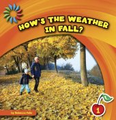 book How's the Weather in Fall?