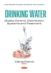 book Drinking Water: Quality Control, Distribution Systems and Treatment