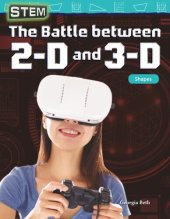 book Stem: The Battle Between 2-D and 3-D: Shapes