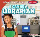 book I Can Be a Librarian