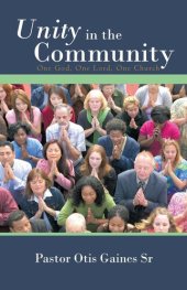 book Unity in the Community: One God, One Lord, One Church