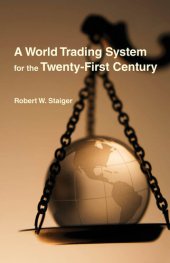 book A World Trading System for the Twenty-First Century