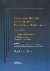 book Tratado de Direito Constitucional Financeiro e Tributário, volume 3: Os direitos humanos e a tributação: imunidades e isonomia