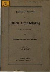 book Vorträge zur Geschichte der Mark Brandenburg gehalten im Jahre 1853