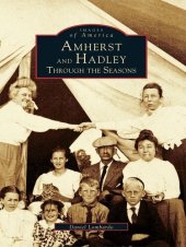 book Amherst and Hadley: Through the Seasons