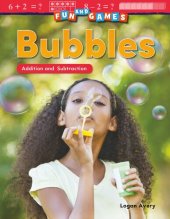 book Fun and Games: Bubbles: Addition and Subtraction