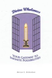 book Divine Wholeness: Your Gateway To Infinite Possibilities