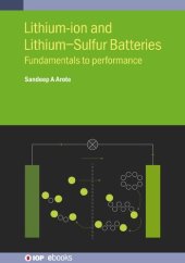 book Lithium-ion and Lithium-Sulfur Batteries: Fundamentals to performance