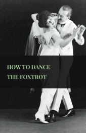 book How To Dance The Foxtrot