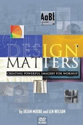 book Design Matters: Creating Powerful Imagery for Worship