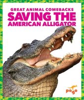 book Saving the American Alligator