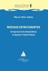 book Medidas Estruturantes: Da Suprema Corte Estadunidense ao Supremo Tribunal Federal