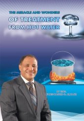 book The Miracle & Wonders of Treatment from Hot Water: Hot Water Miracles