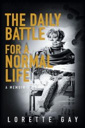 book The Daily Battle for a Normal Life