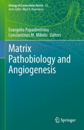 book Matrix Pathobiology and Angiogenesis