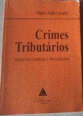 book Crimes Tributários: aspectos criminais e processuais