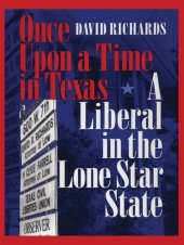 book Once Upon a Time in Texas: A Liberal in the Lone Star State