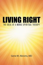 book Living Right: The Ideal of a Moral-Spiritual Therapy