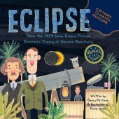 book Eclipse: How the 1919 Solar Eclipse Proved Einstein's Theory of Relativity