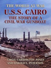 book U.S.S. Cairo: The Story of a Civil War Gunboat