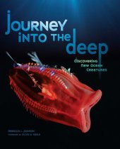 book Journey Into the Deep: Discovering New Ocean Creatures