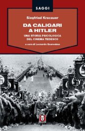 book Da Caligari a Hitler. Una storia psicologica del cinema tedesco. Ediz. illustrata