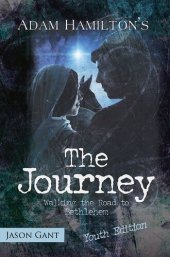 book The Journey for Youth: Walking the Road to Bethlehem