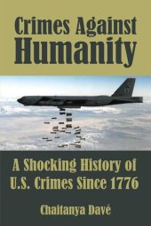 book Crimes Against Humanity: A Shocking History of U.S. Crimes Since 1776